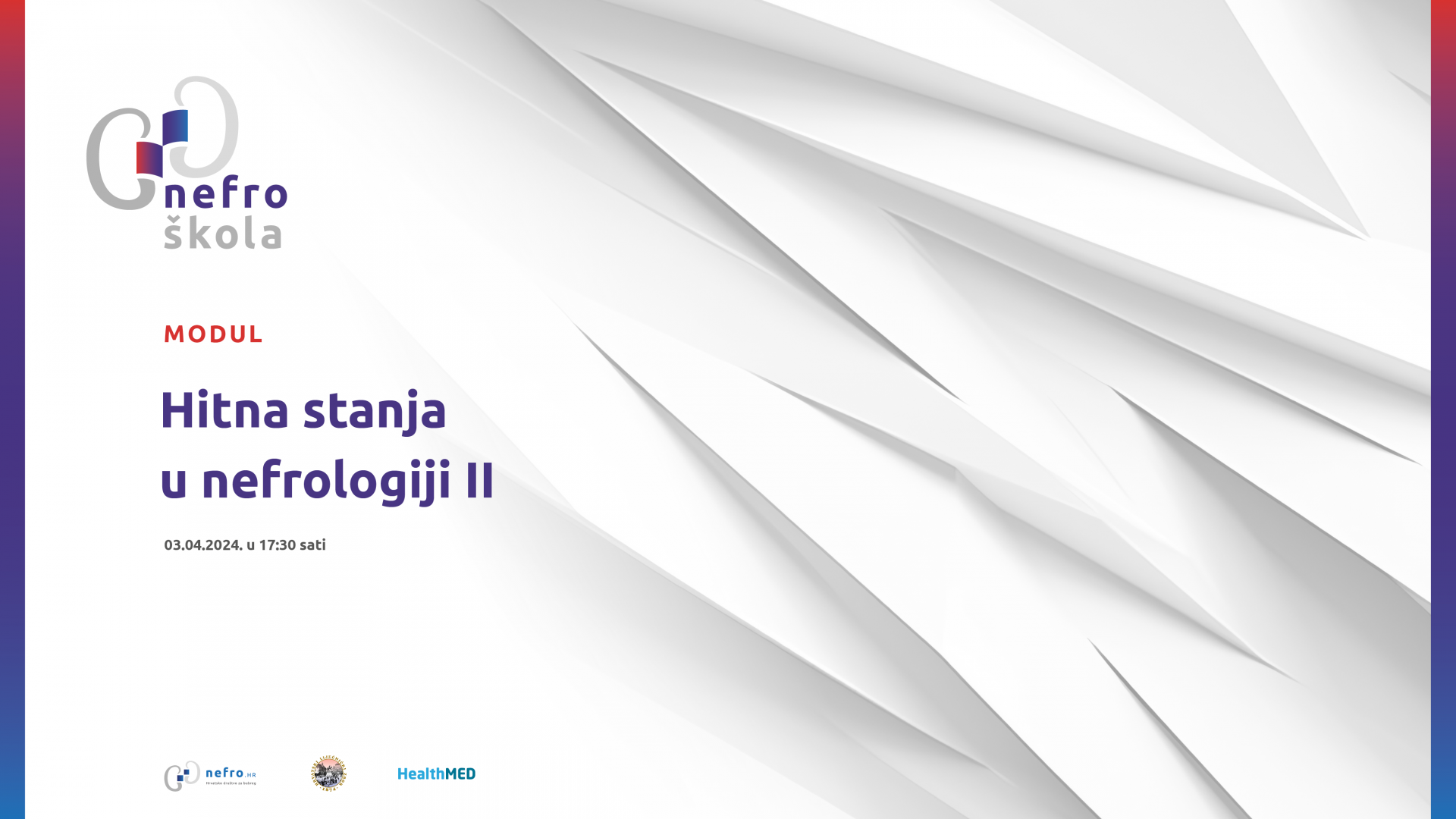 NEFRO ŠKOLA - V Modul - Hitna stanja u nefrologiji II